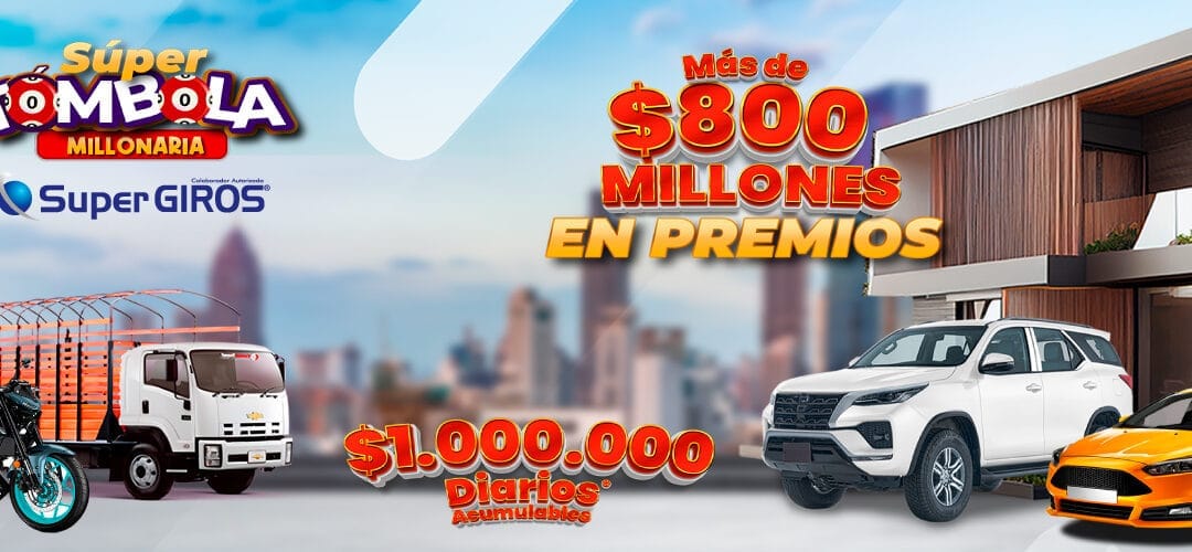 SUPER TÓMBOLA MILLONARIA TÉRMINOS Y CONDICIONES